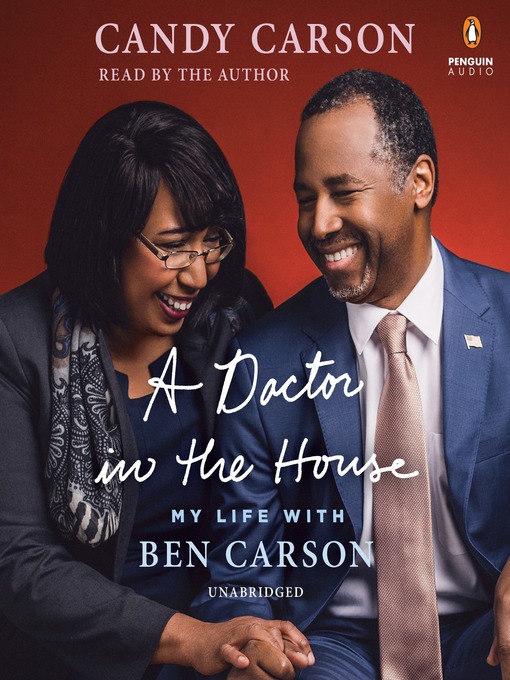 Title details for A Doctor in the House by Candy Carson - Available
